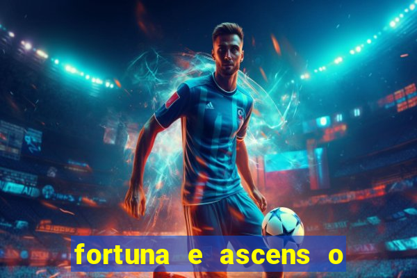 fortuna e ascens o livro pdf download